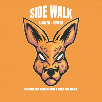 Side Walk - Slowed + Reverb - Single