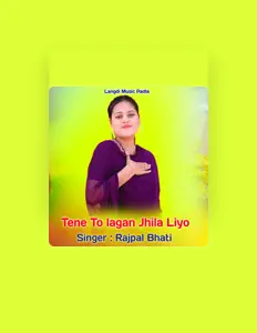 Dengarkan Rajpal Bhati, tonton video musik, baca bio, lihat tanggal tur & lainnya!