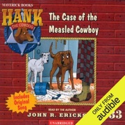 The Case of the Measled Cowboy (Unabridged) - John R. Erickson