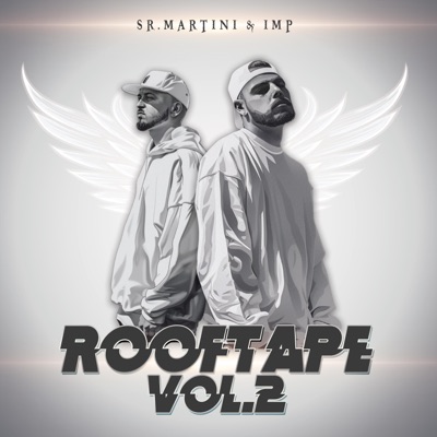 ROOFTAPE, Vol. 2 (feat. Sr. Martini)