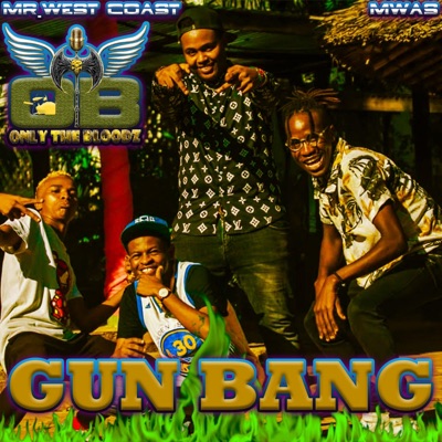 GUN BANG (feat. Mwas) - Single