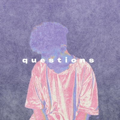 Questions (feat. AliSoomroMusic) - Single
