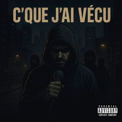 C'que J'ai Vécu - Single