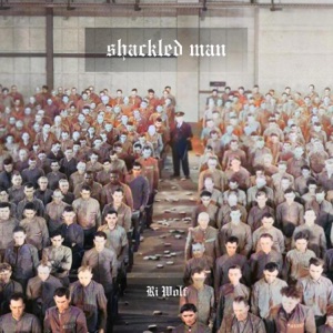 Shackled Man - Single