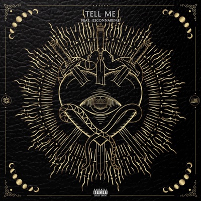 Tell Me (feat. Issgonnabeme) - Single