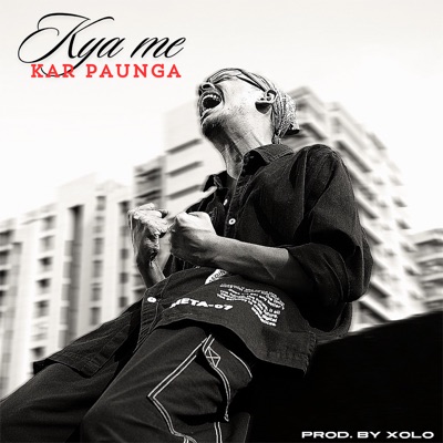 Kya Me Kar Paunga - Single
