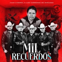 Mil Recuerdos (feat. Juan Cirerol) - Single - Los Carreños De Durango
