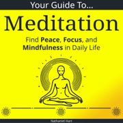 Your Guide to Meditation - Nathaniel Hart & Laura Greaves