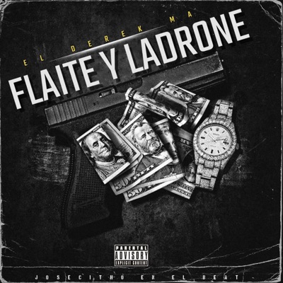 Flaites&Ladrone$$ - Single