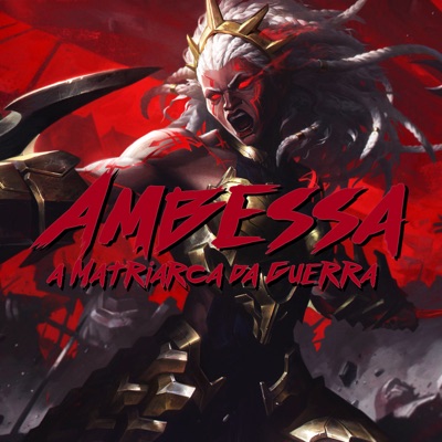 Ambessa, a Matriarca da Guerra - Single