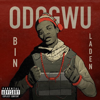 Odogwu Bin Laden(Obl) - Single