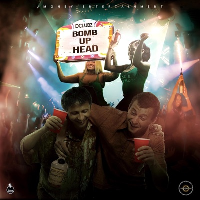 BOMB UP HEAD - Single