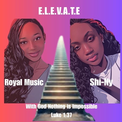 E.L.E.V.A.T.E. (feat. Shi-Ny) - Single