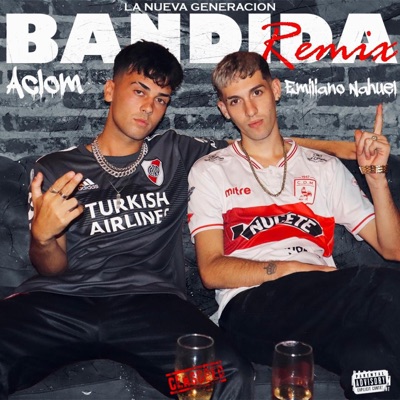 BANDIDA REMIX (feat. Emiliano Nahuel) - Single