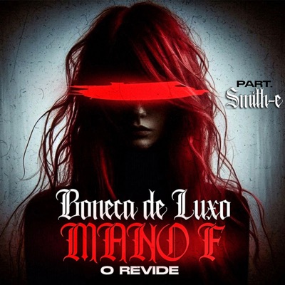 Boneca de Luxo (feat. Smith-E) - Single