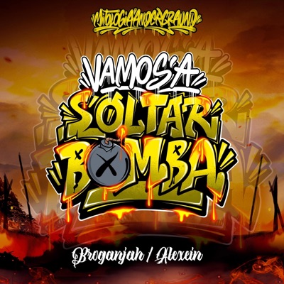 VAMOS A SOLTAR BOMBA - Single
