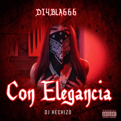 Con Elegancia (feat. Di4bla666) - Single