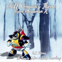 Chill Penguin's Theme (Megaman X) [feat. Scott Luxenberg & Travis J. Salim] - Single - A.C. Menes