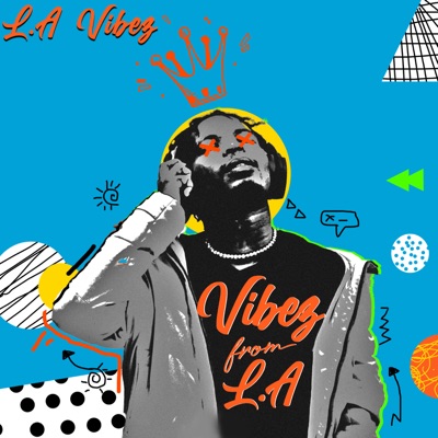Vibez from L.A