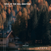 Cryso Mantili - EP - Soul Of The Sea & Amateur