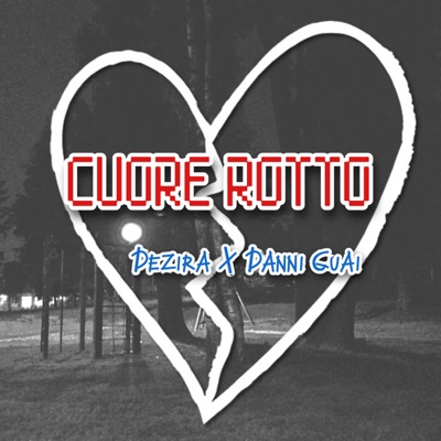 CUORE ROTTO - Single