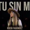 Tu Sin Mi