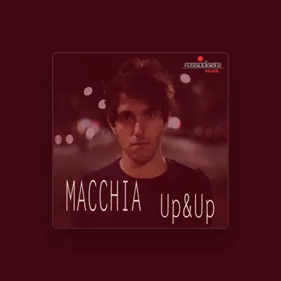 Listen to Macchia, watch music videos, read bio, see tour dates & more!