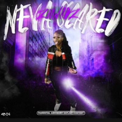 Neva Scared (feat. Laerckkk) - Single