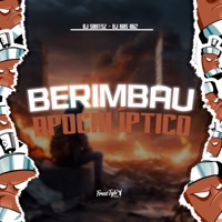 Berimbau Apocalíptico - Single - DJ SANTSZ, DJ RDS 062 & FreesTyle Sounds