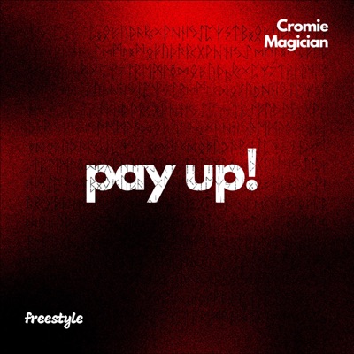 Pay Up! (freestyle) - Single