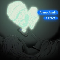 Alone Again - Single - T-Rova