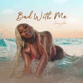 Bad with Me artwork