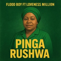 PINGA RUSHWA (CHAGUA KIONGOZI BORA) (feat. LOVENESS MILLION) - Single - Flood Boy tz