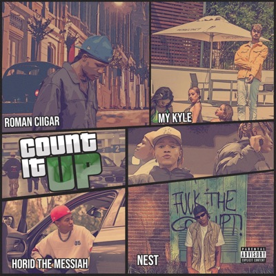 COUNT IT UP (feat. Horid The Messiah, Mykyle & Nest) - Single