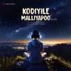 Kodiyile Malliyapoo (Flip) - Single