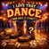 I Love That Dance - &5678 Productions