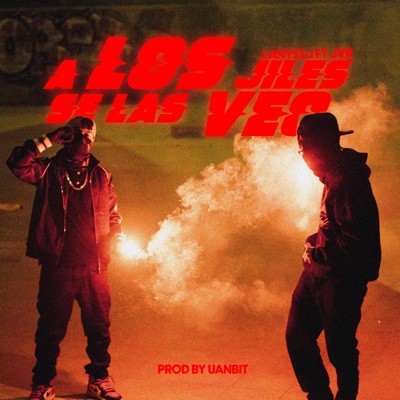A Los Jiles Se Las Veo (feat. JvR) - Single