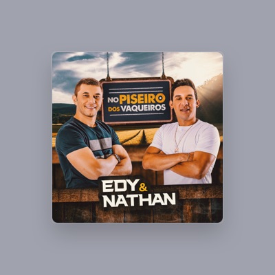 Listen to Edy e Nathan, watch music videos, read bio, see tour dates & more!