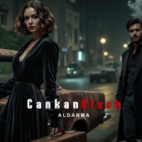 Aldanma (feat. Cankan) - Single - Cankan Black