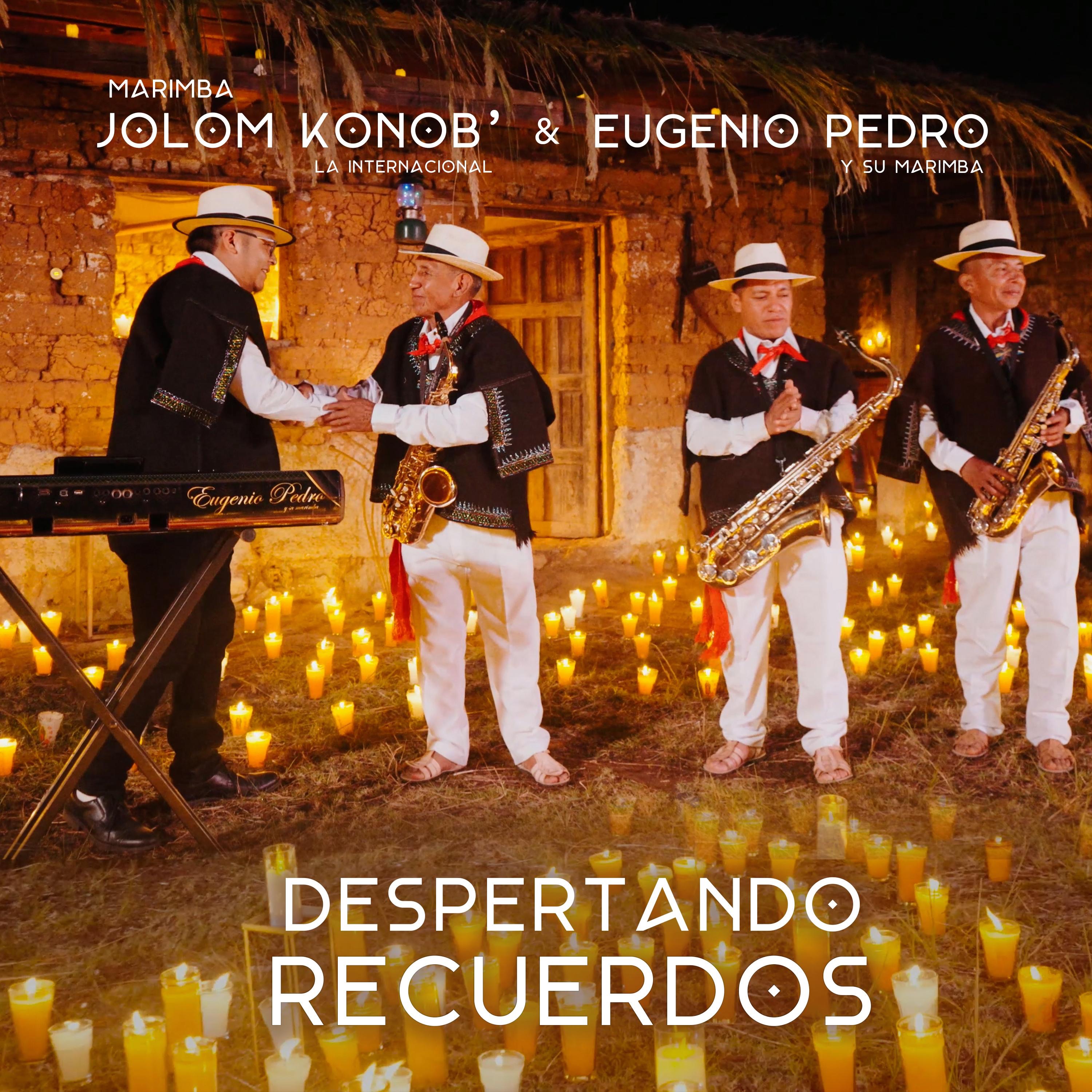 Despertando recuerdos (feat. Marimba Jolom Konob’) - Single