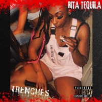 Trenches - Single - Rita Tequila