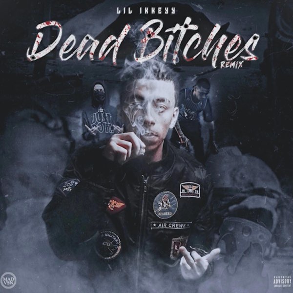 Dead Bitches - Single - Album by Lil Ikkeyy - Apple Music