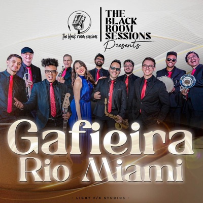 Gafieira Rio Miami live at Black Room Sessions (feat. Diogo Brown, Jean Caze, Joel Martínez, Kate Hamann & Amed Torrecilla)