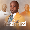 Ceci Passera Aussi - Jeannot Mukale M.