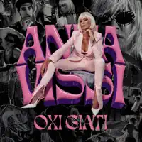 Oxi Giati — Anna Vissi
