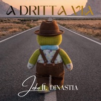 A DRITTA VIA (feat. Dinastia) - Single - Jeko Vito Castiglione