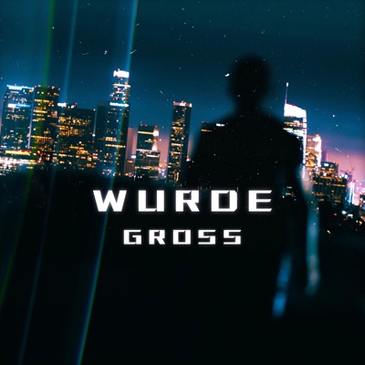 WURDE GROSS - Single