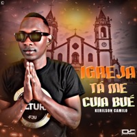 IGREJA TÁ ME CUIA BUÉ - Single - 3EVER OFICIAL