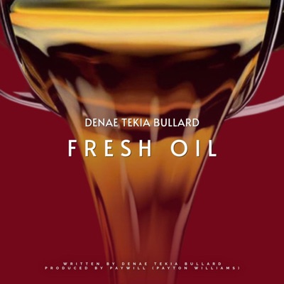 FRESH OIL (feat. Paywill14) - Single