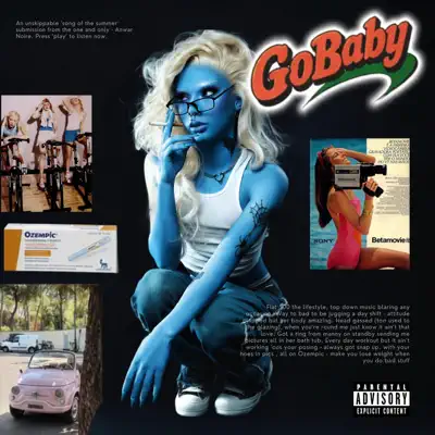 Listen to GoBaby (Radio Edit) - Single by Anwar Noire